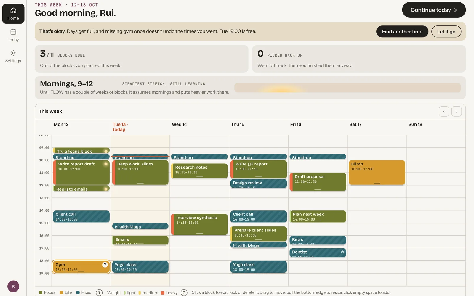 FLOW week view with focus, life and fixed blocks, weight stripes, and a gentle message about a missed gym session
